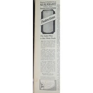 VINTAGE 1927 SEALRIGHT LIQUID TIGHT PAPER CONTAINER FOR MOIST FOODS print ad